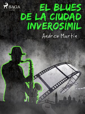 cover image of El blues de la ciudad inverosímil